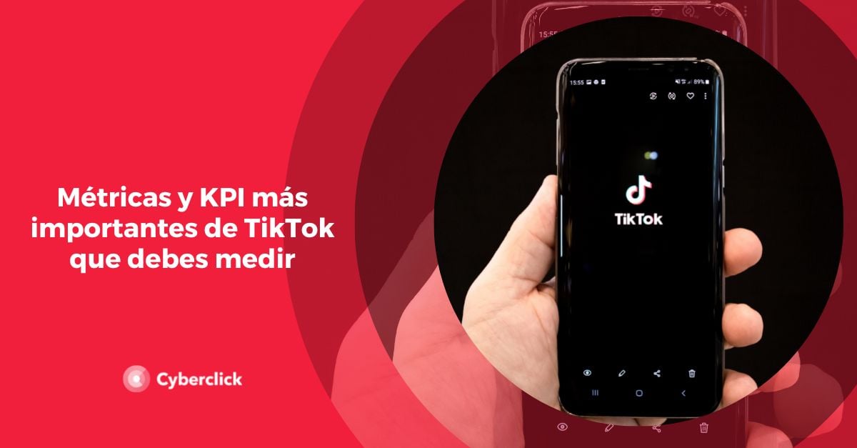 Métricas Y Kpi Más Importantes De Tiktok Que Debes Medir